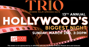 Hollywood's Biggest Night at Trio 2025